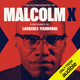 The Autobiography of Malcolm X Performed by Laurence Fishburne